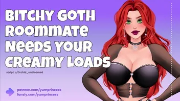 Bitchy Goth Roommate Demands Your Loads